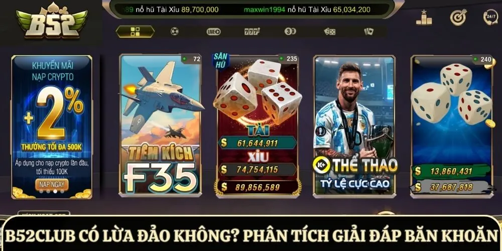 B52Club có lừa đảo không