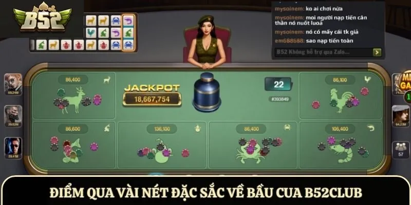 Điểm qua vài nét đặc sắc về Bầu Cua B52Club